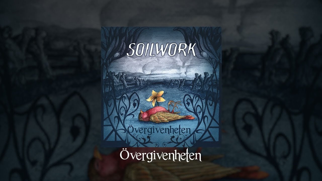SOILWORK - Övergivenheten (OFFICIAL FULL ALBUM STREAM)