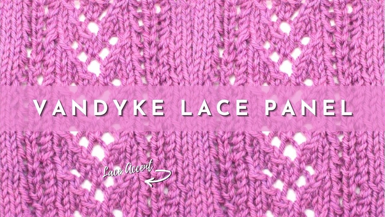 How to Knit the Vandyke Lace Panel Knitting Stitch Pattern | English Style