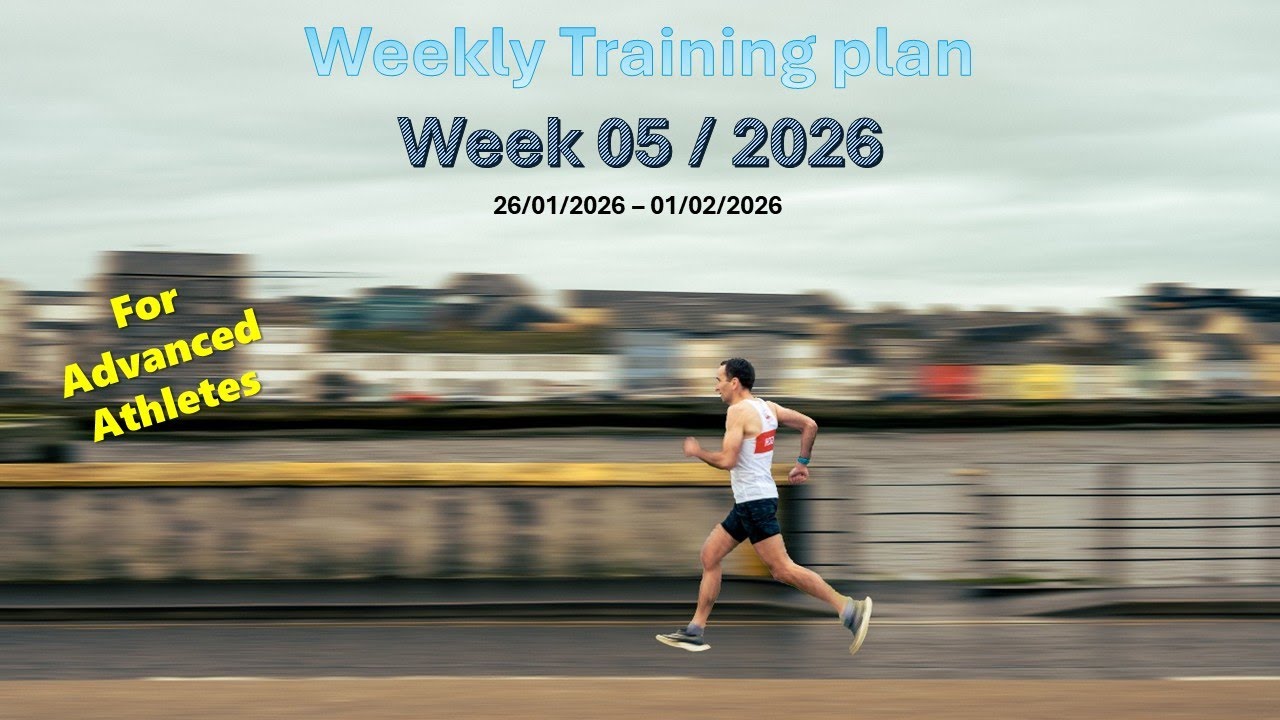 Training Plan: 2026 Week 05 - Building Endurance & Speed for advance athlete