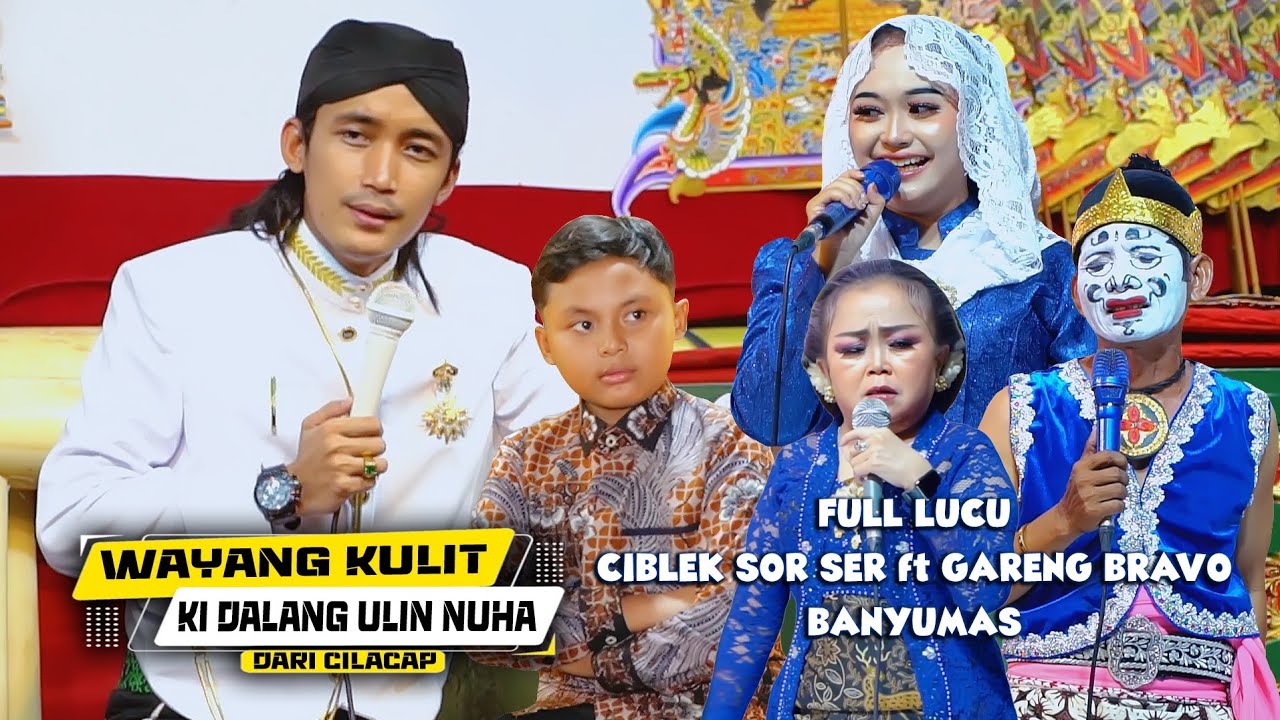PAGELARAN WAYANG KULIT KI DALANG ULINNUHA ft CIBLEK SOR SER & GARENG BRAVO ~ LIVE PONOWARENG PART 4