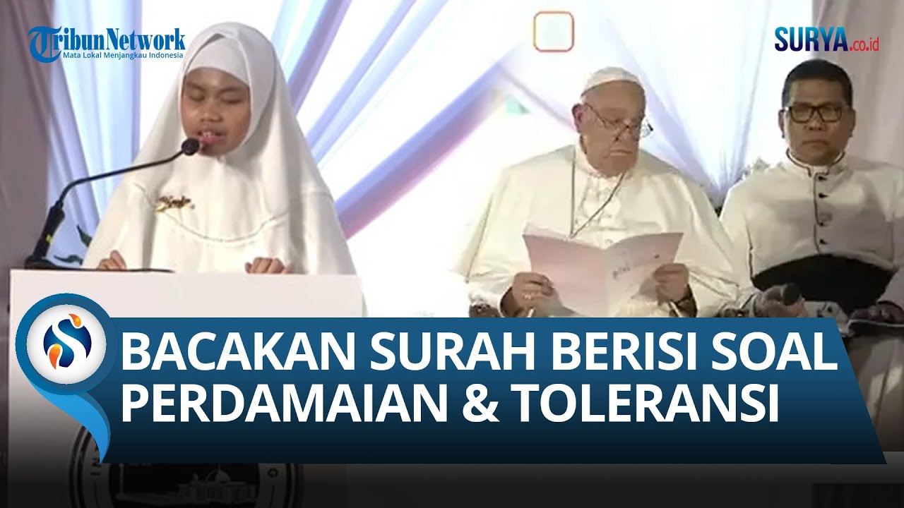 Berikut Dua Ayat Suci Alquran Dilantunkan Kayla Nur Syahwa saat Paus Fransiskus ke Masjid Istiqlal