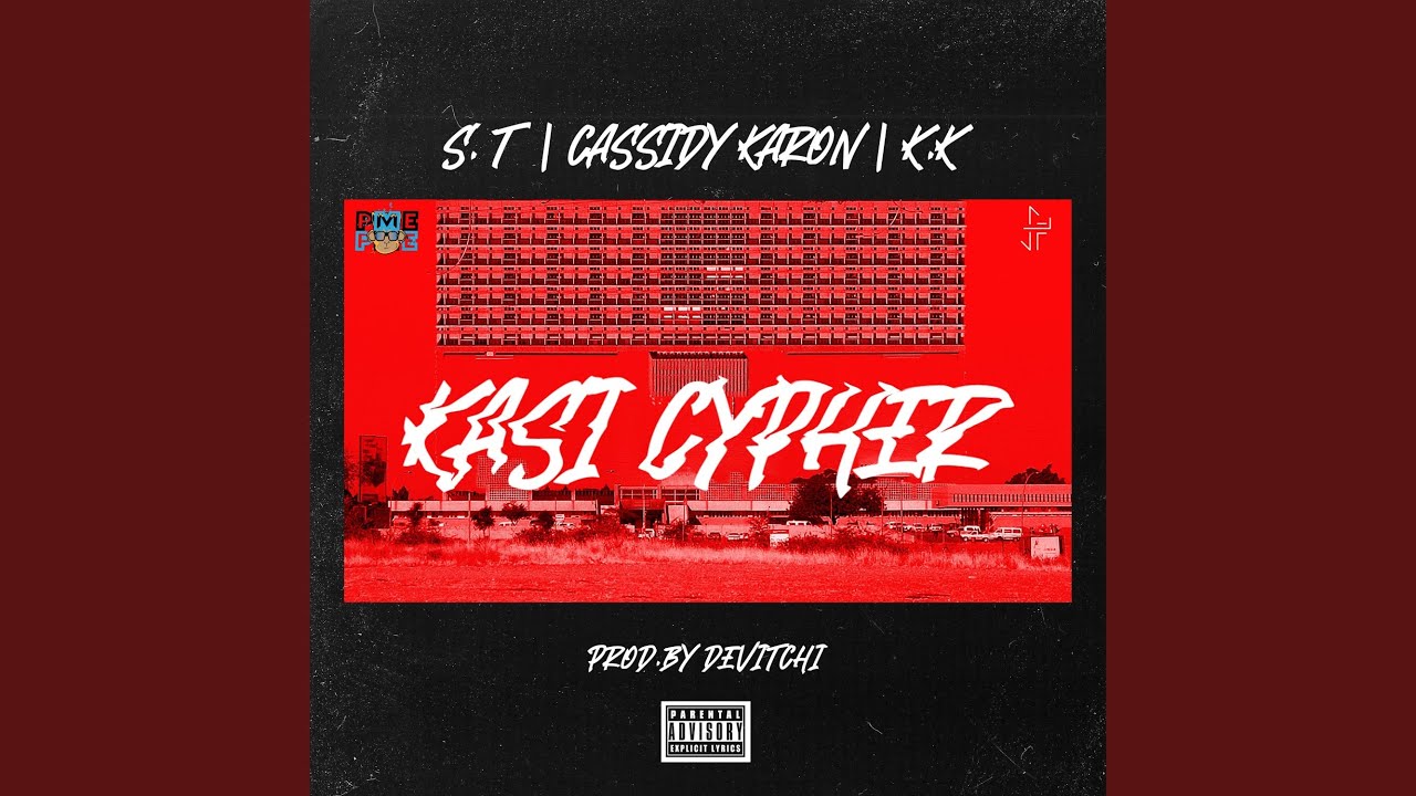 Kasi Cypher (feat. Cassidy Karon, K.K & S.T)