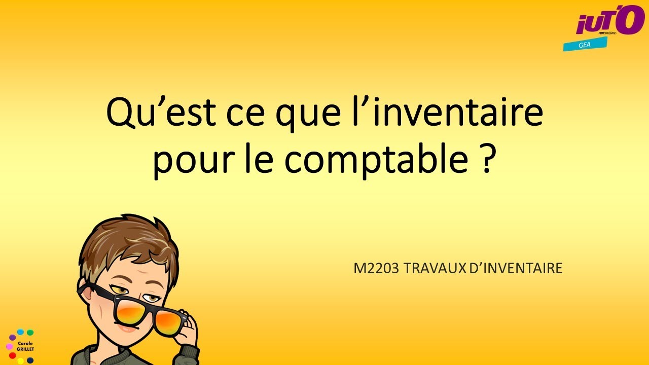 Qu'est ce que l'inventaire pour le comptable ?