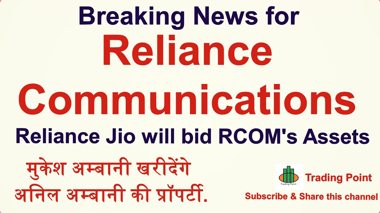 Reliance Communication share latest News. RCOM share latest News. Reliance Jio bid for RCOM's Assets