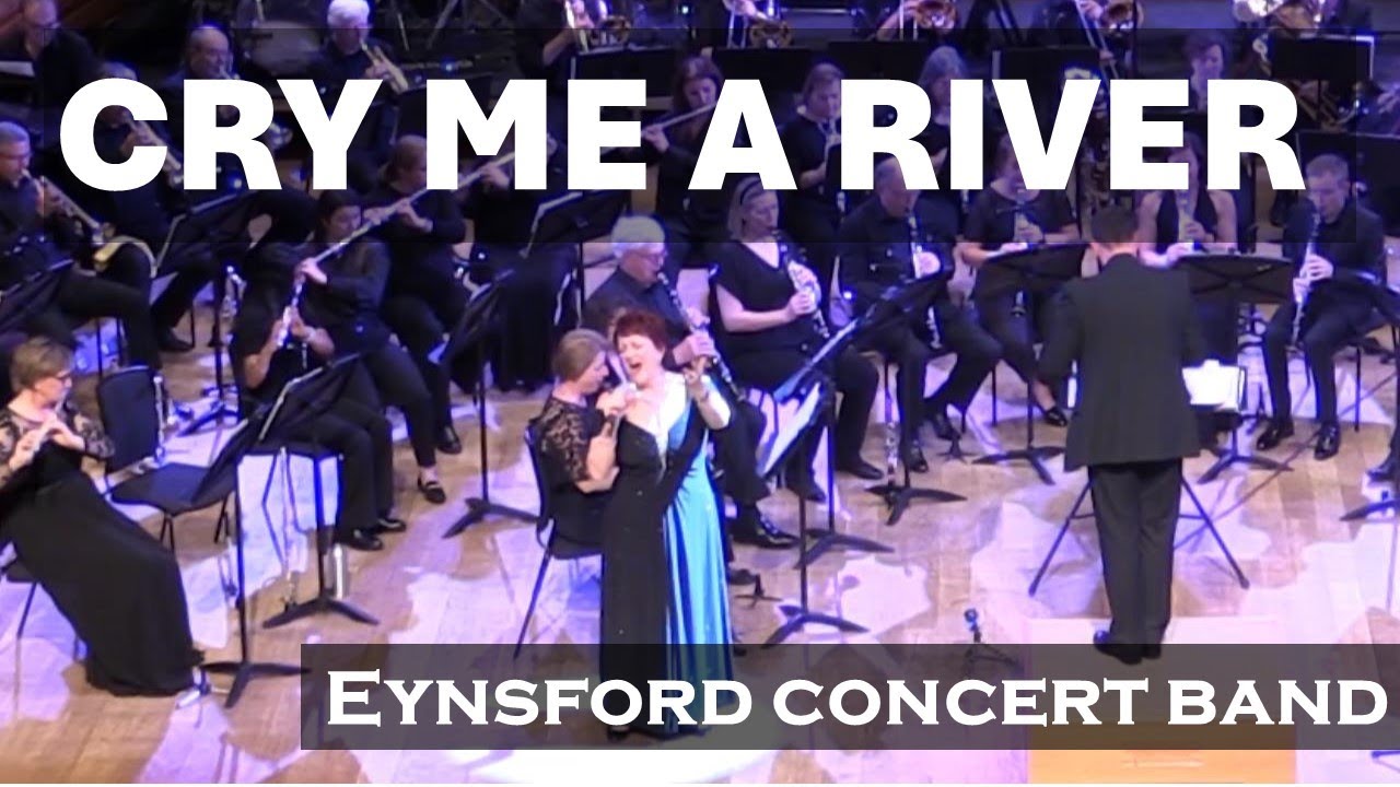 Cry Me a River (Live) - Eynsford Concert Band featuring Sue Rivers (vocalist)