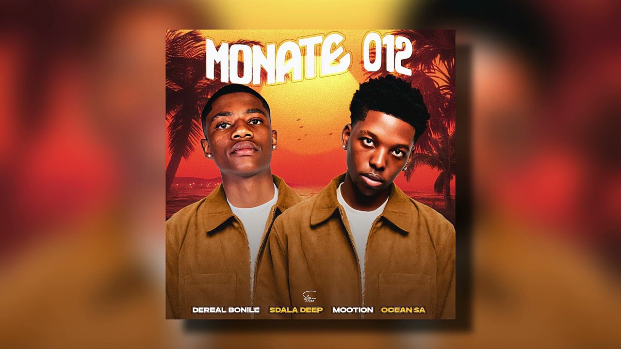 Dereal Bonile, Sdala Deep & M00tion - Monate 012 (feat. Ocean_SA) [Official Audio]