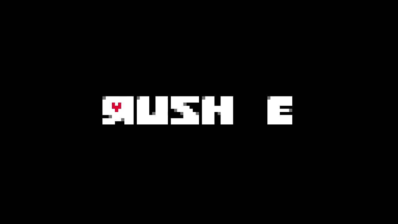 Rush E but Megalovania
