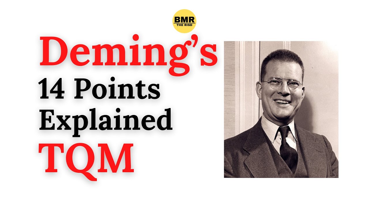 Deming's 14 Points Philosophy-Deming’s 14 Points For Management Explained-TQM