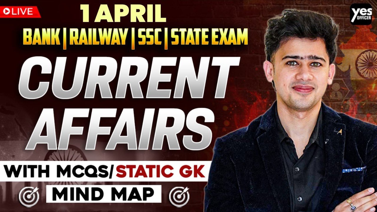🔴 1 April 2026 | Daily Current Affairs | For Bank, Insurance & SSC Exams