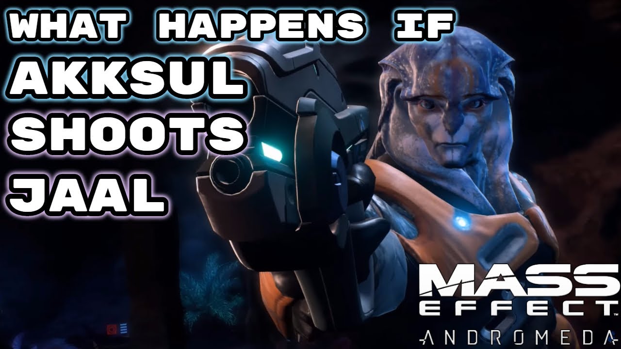Mass Effect: Andromeda | What Happens if Akksul Shoots Jaal