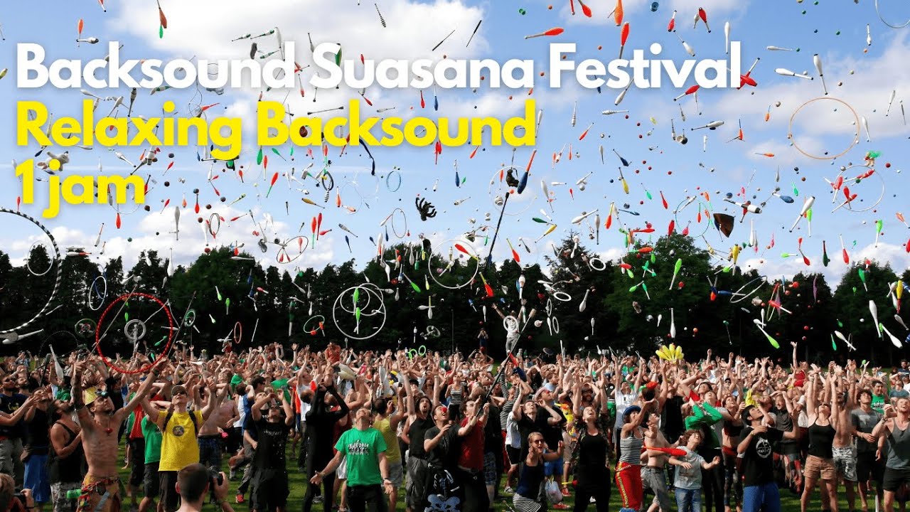 Backsound Festival | 1 Jam Video Backsound Festival