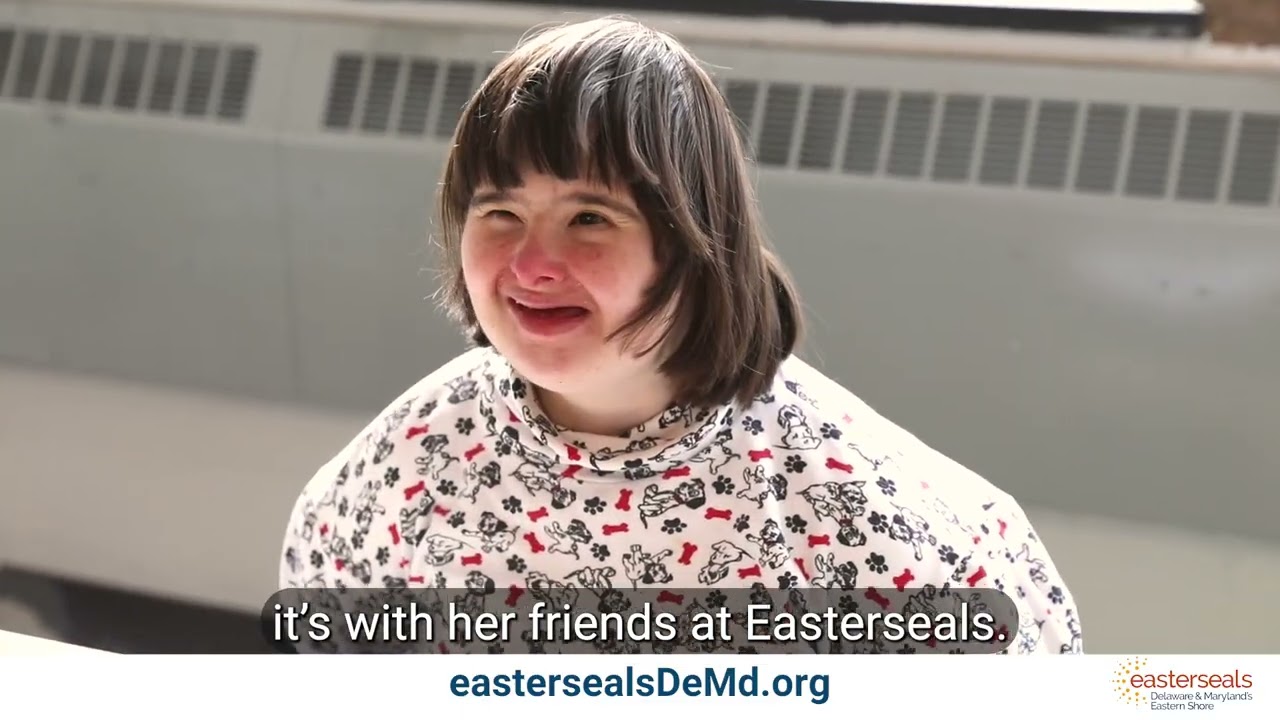 Easterseals - Why We Do This