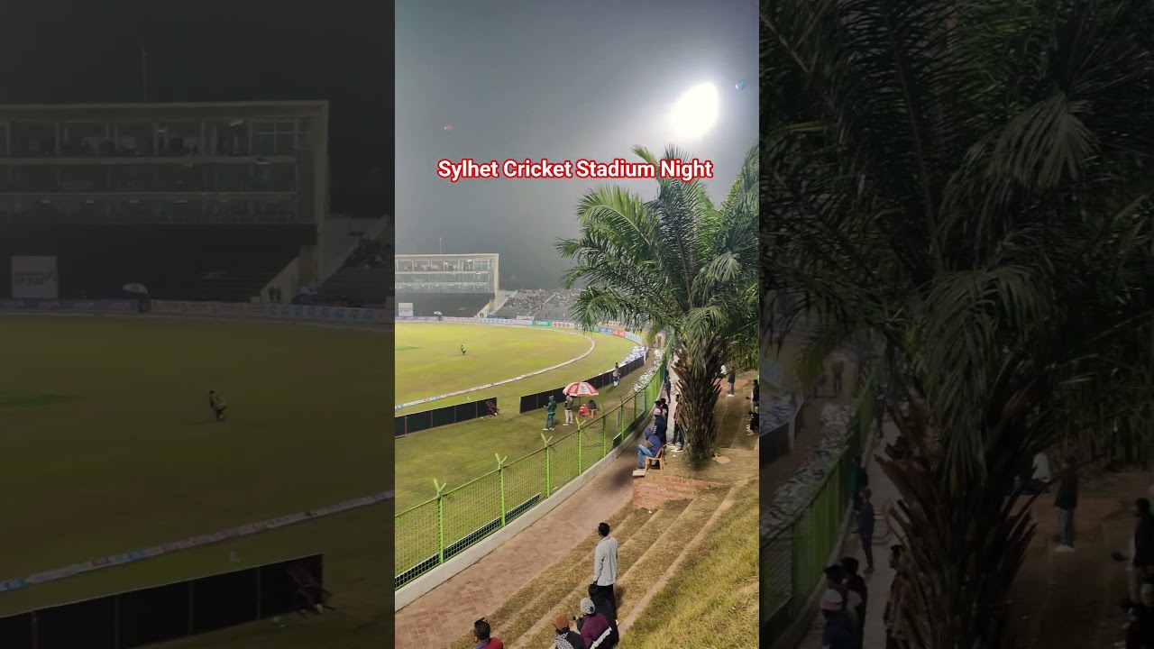 sylhet international cricket stadium 🏏🏏 