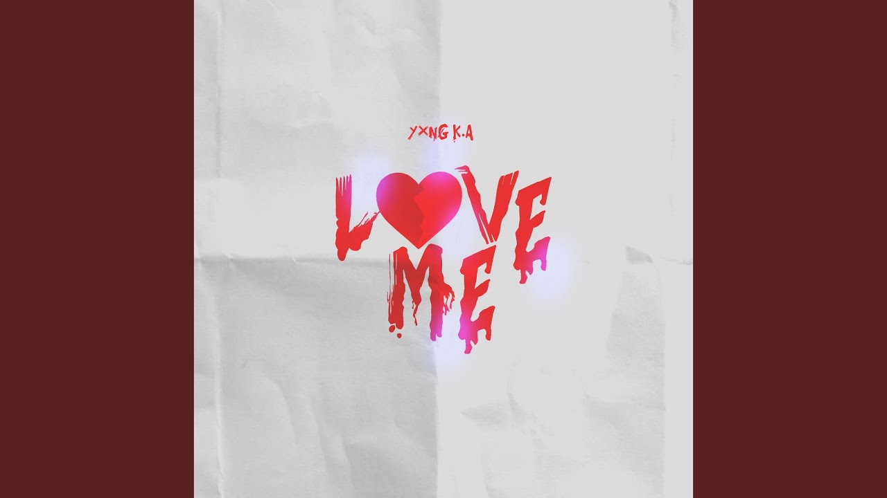Love Me