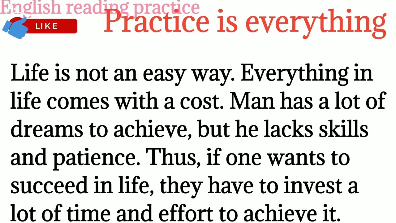 152, practice is everything/how to read english paragraph /learn English @Englishreadingpractice