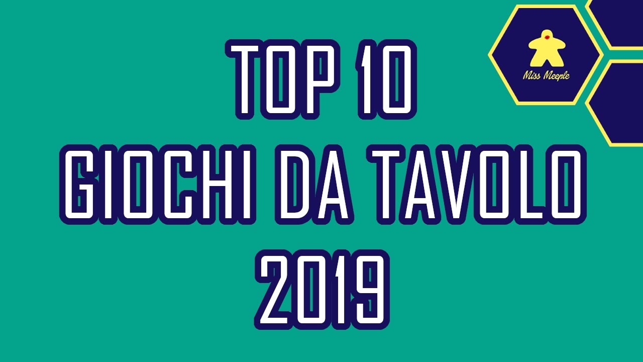 I 10 Migliori Giochi da Tavolo 2019
