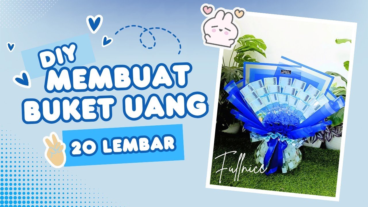 Membuat Buket Uang 20 Lembar