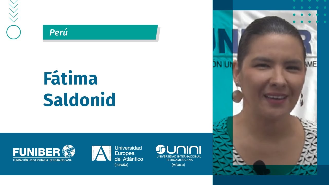 Entrevista a Fátima Saldonid, estudiante peruana becada por FUNIBER