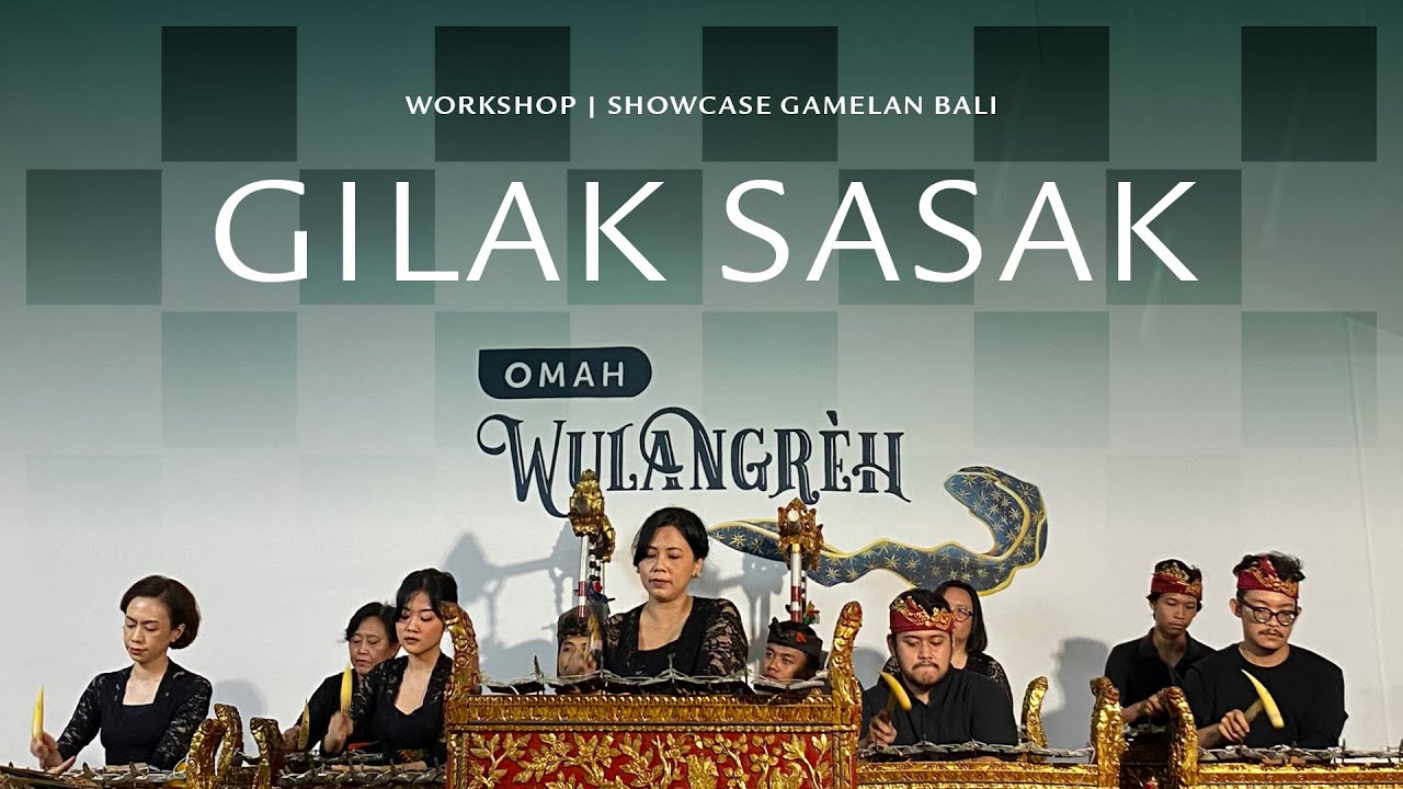 Tabuh Gilak Sasak (Mini Showcase)