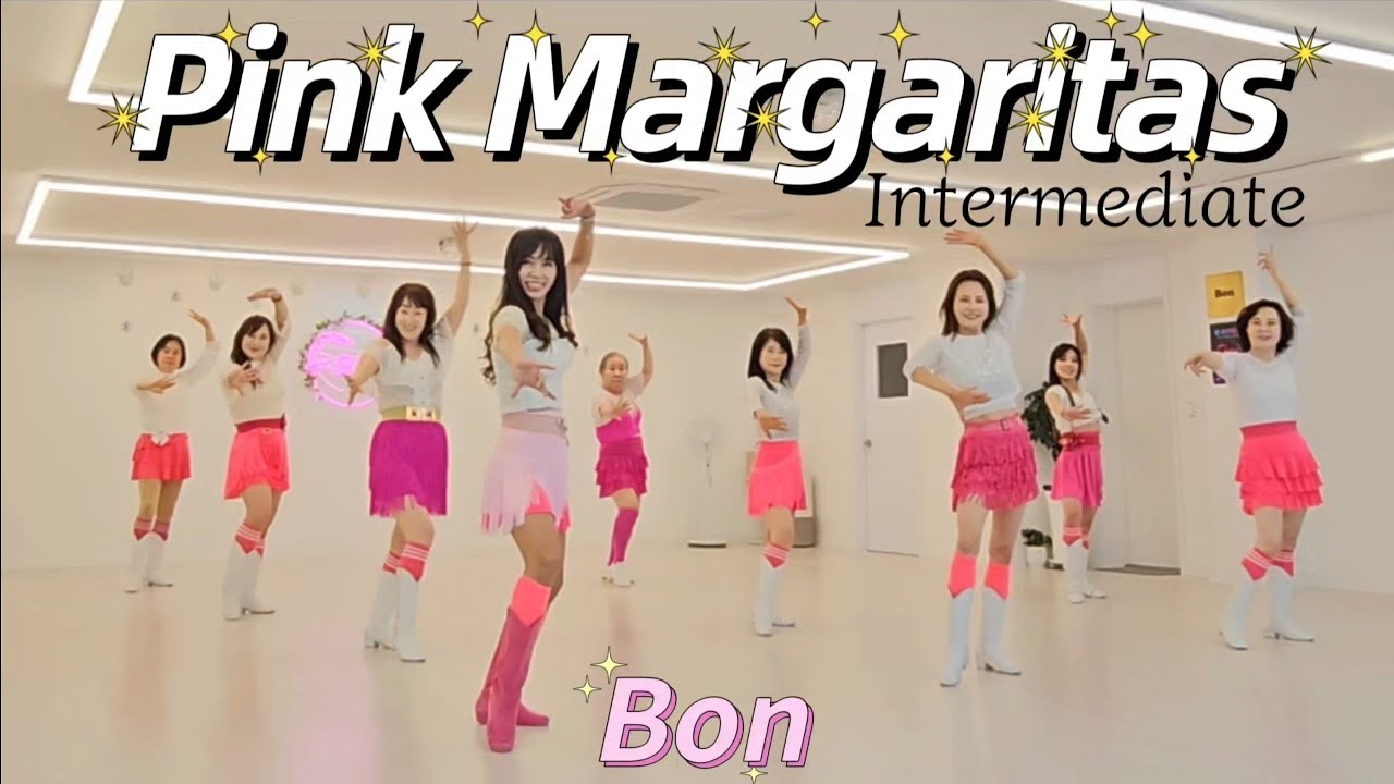 Pink Margaritas - Line Dance (Intermediate)핑크 마가리타 /월화목 11시30분/ 010 2880 0811 