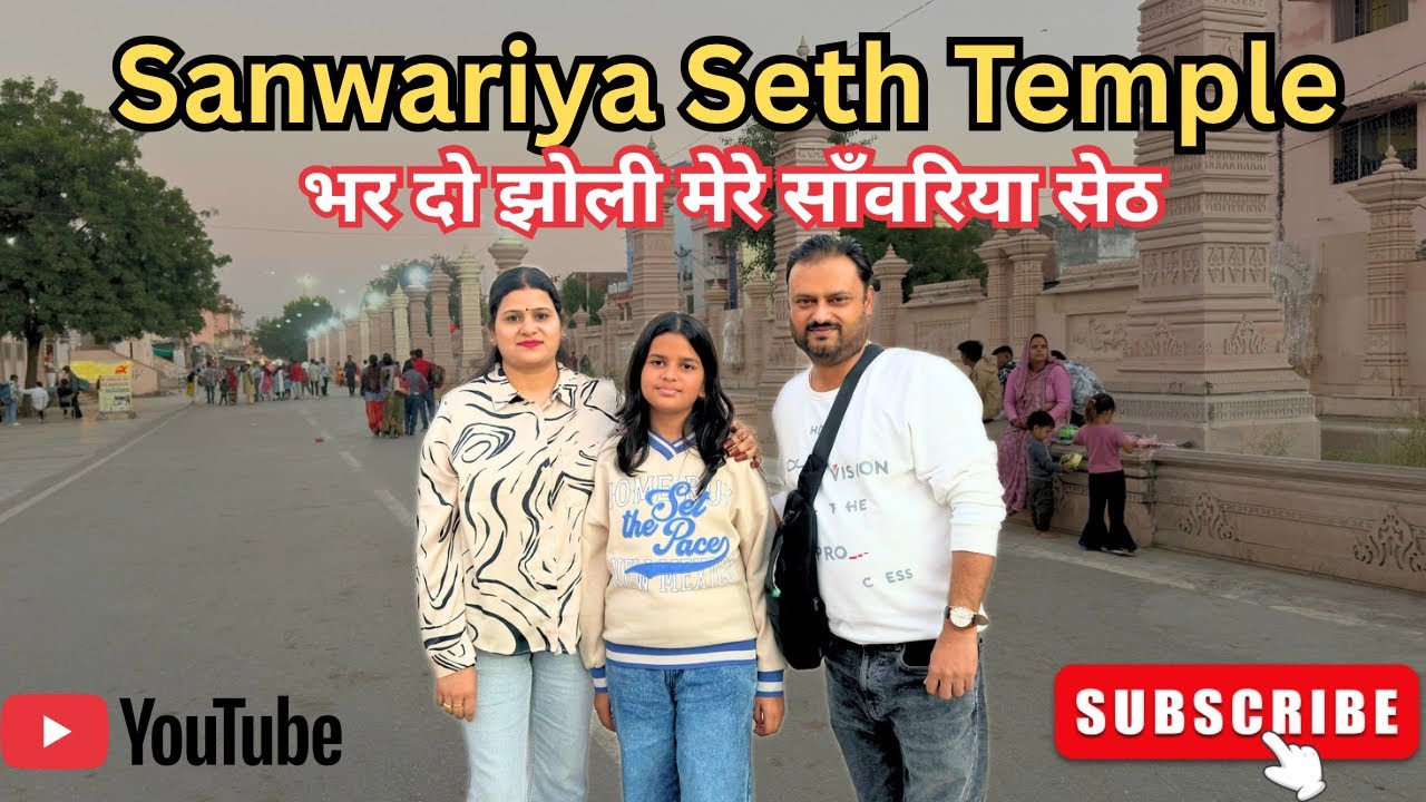 Sawariya Seth Rajasthan || Udaypur To Sawariya Seth