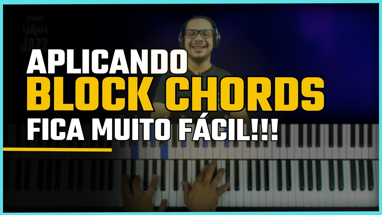 Rearmonizando com Block Chords - Aula de Teclado