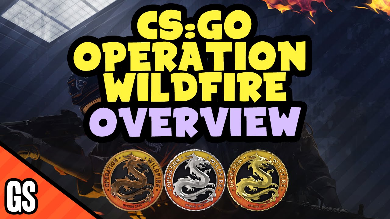 CS:GO - Operation Wildfire First Look - 2016
