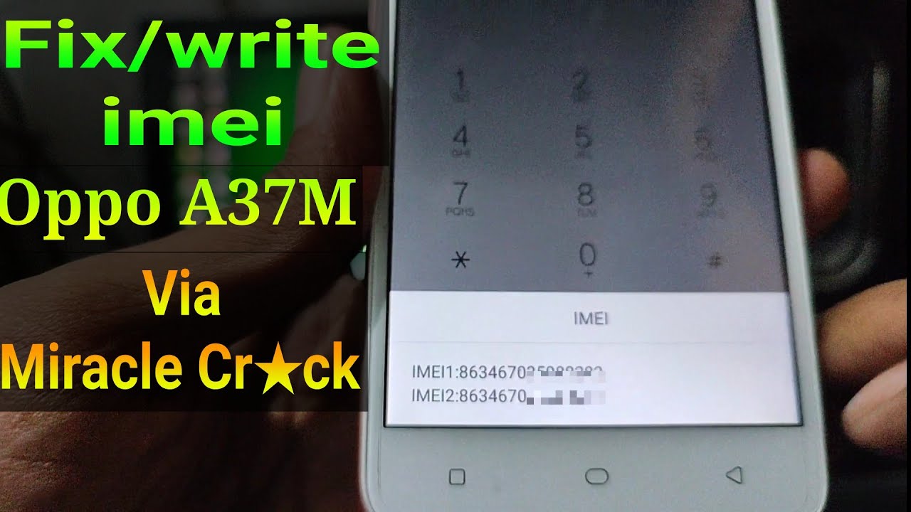 Fix/Write Imei Oppo A37m