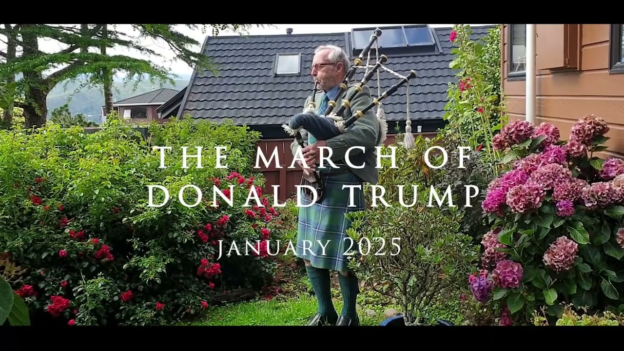 The March of Donald Trump. An original piece on the Great Highland Bagpipe