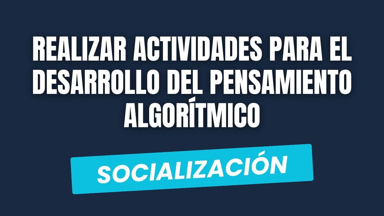 GA3-220501093-AA1 Realizar actividades para el desarrollo del pensamiento algorítmico | ADSO SENA