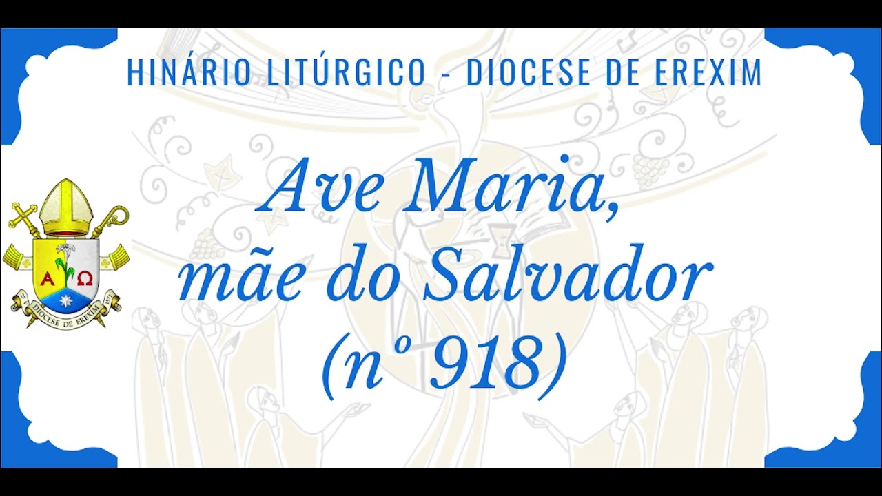 Ave Maria, mãe do Salvador
