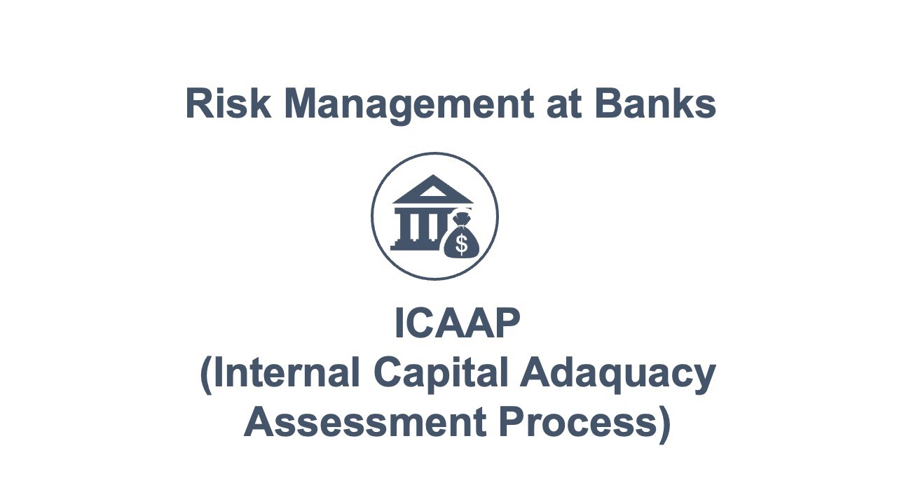 Разъяснение ICAAP (процесс внутренней оценки достаточности капитала)