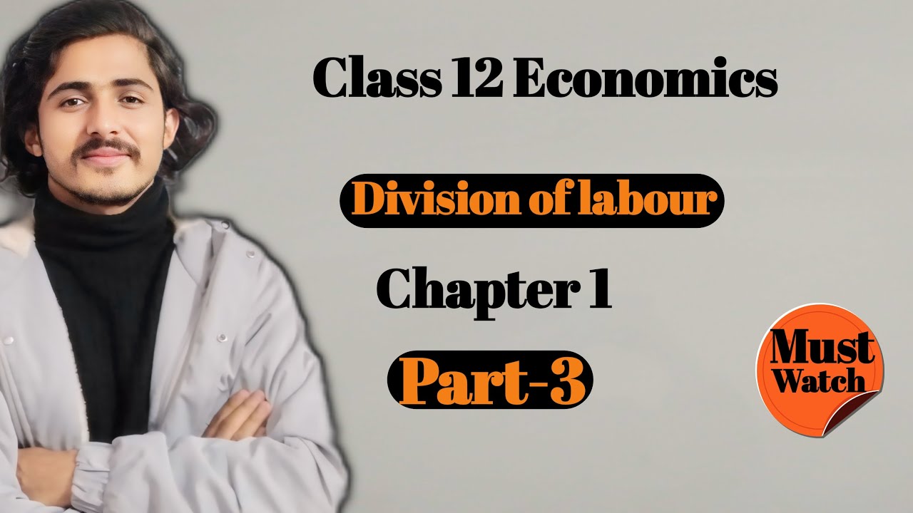 Class 12 Economics, Chapter 1 || opportunity cost || Division of labour ||अवसर लागत, श्रम विभाजन