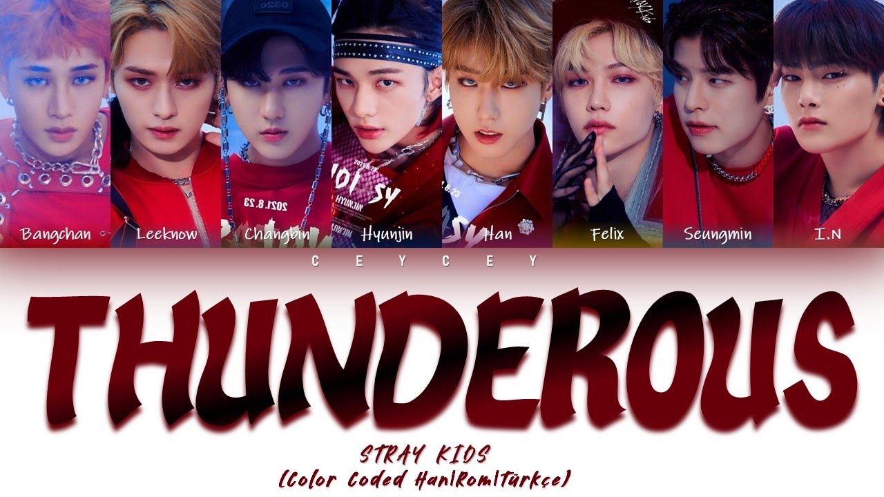 STRAY KIDS - 'THUNDEROUS (소리꾼)' [HAN|ROM|TÜRKÇE ALTYAZILI]