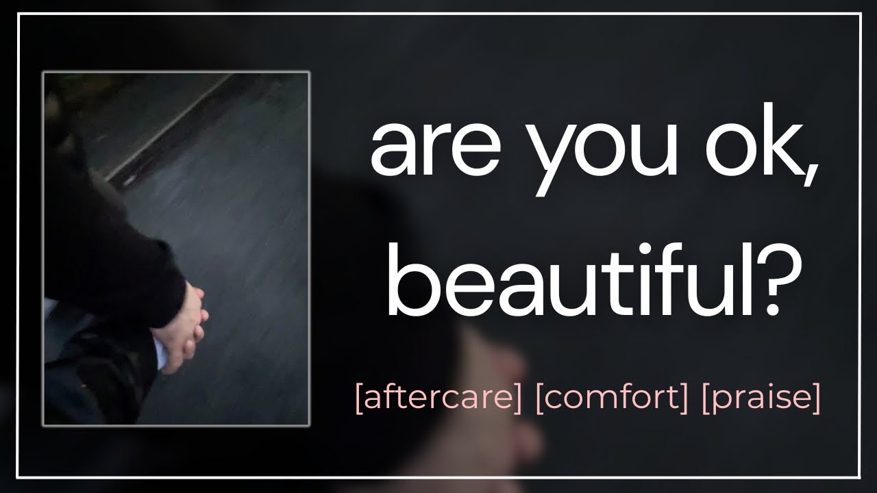Aftercare With Your Boyfriend | British Boyfriend ASMR Roleplay [M4F][M4A]