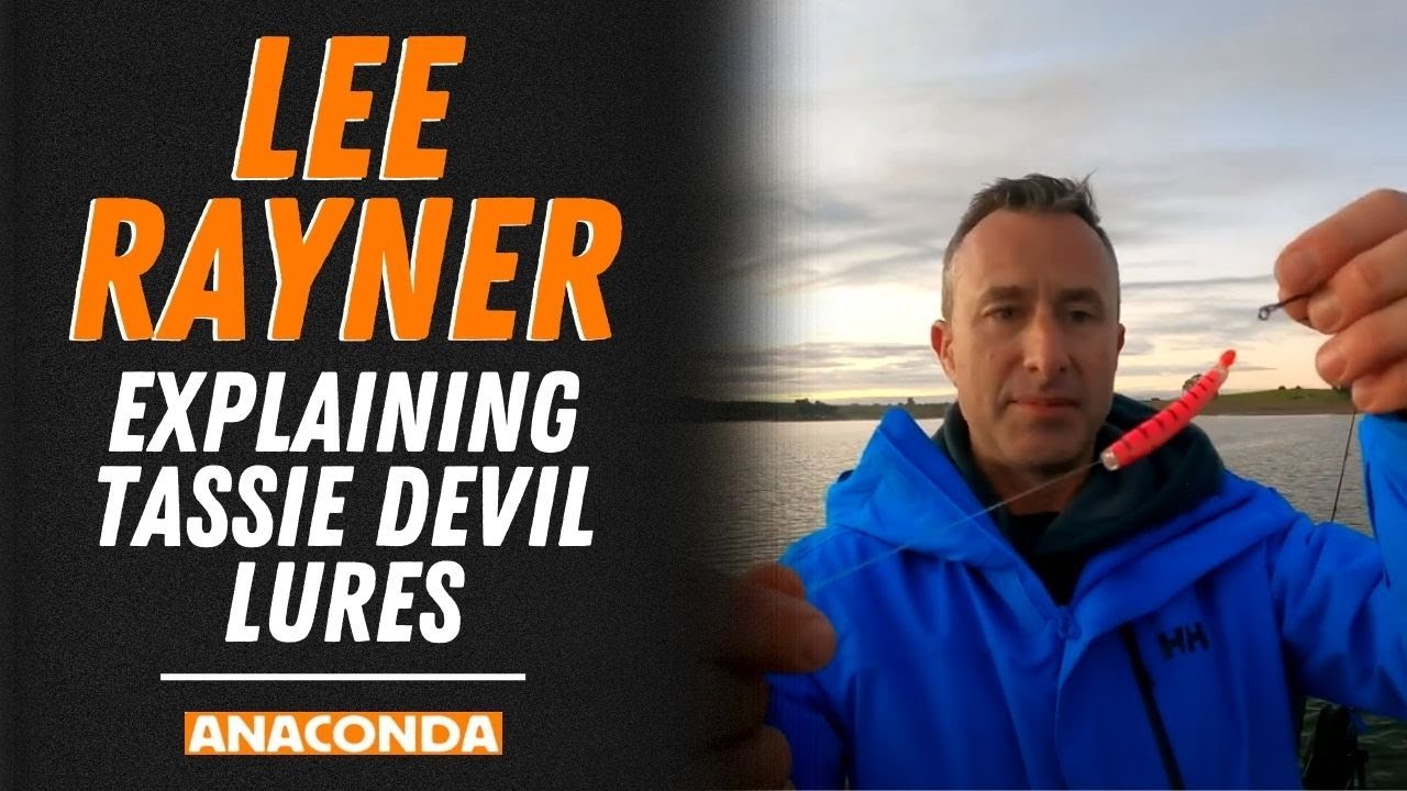 Explaining Tassie Devil lures | Lee Rayner Fishing Tips | Anaconda Stores