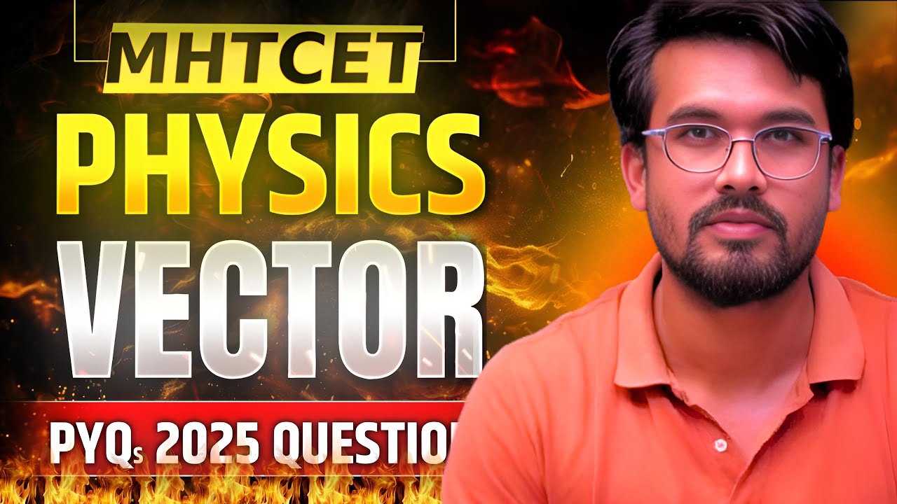 VECTOR | DAY-4 PYQs | 2 MARKS| | Most Repeated PYQs | VECTOR #mhtcet2026 #cetpreparation #class12 