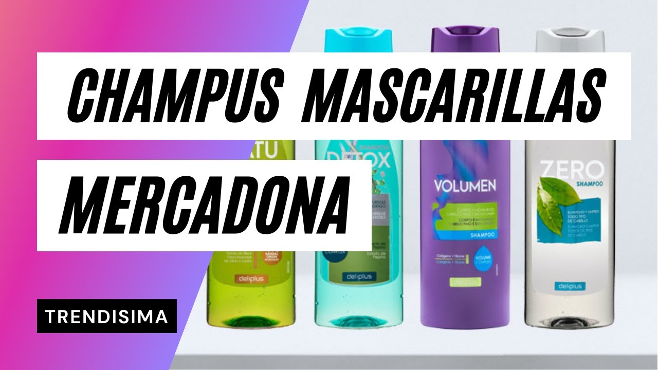Champus y Mascarillas Deliplus Mercadona