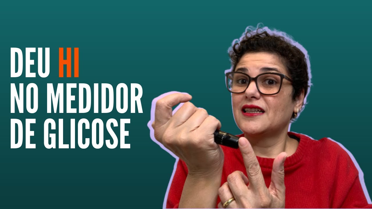 HI e LO no Medidor de Glicose? Qual o Significado? | Diabetes & Voc&ecirc; + Monica Lenzi