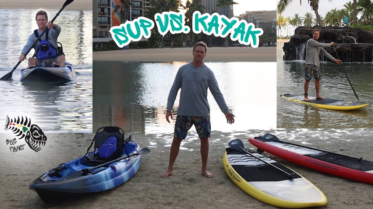 Каяк или SUP-серфинг: за и против. Что лучше для вас — StandUp Paddleboarding или каякинг?