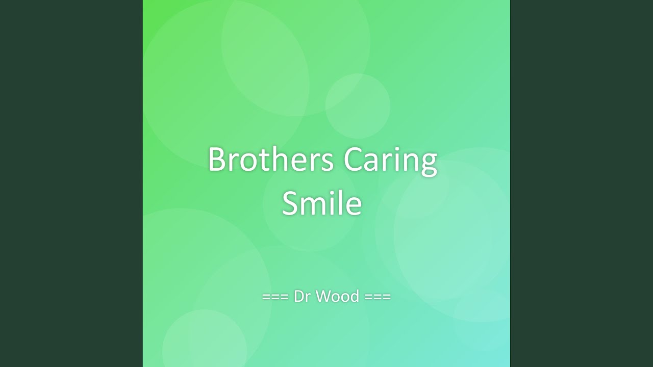 Brothers Caring Smile
