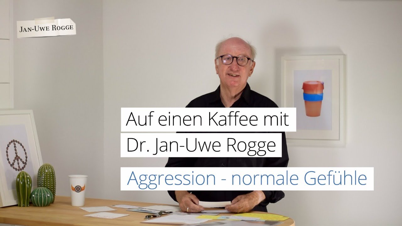 Gefühle wie Aggression - Auf einen Kaffee mit Dr. Jan-Uwe Rogge - Livestream