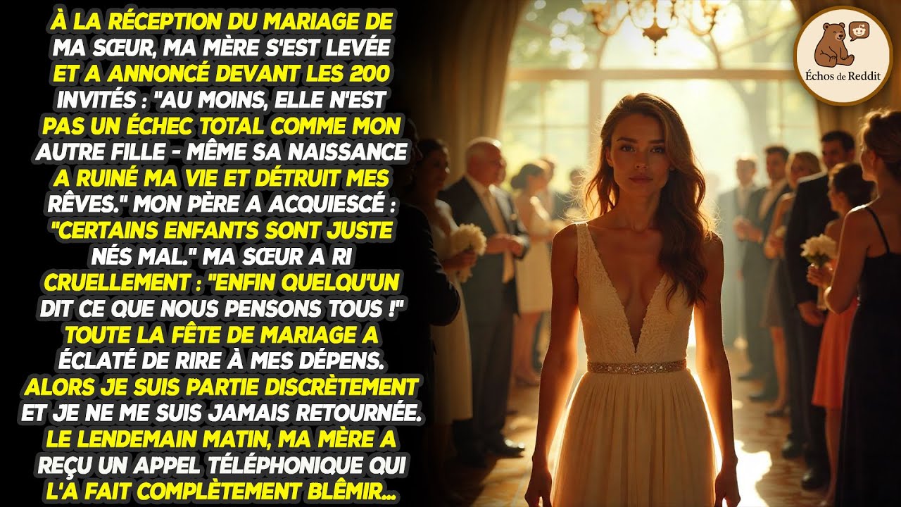 À la réception du mariage de ma sœur, ma mère s'est levée et a annoncé devant les 200 invités : 