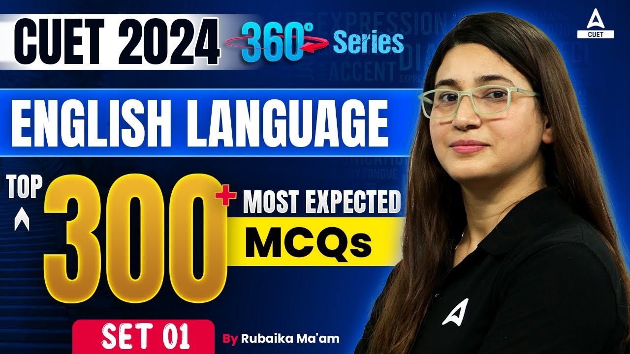 CUET 2024 English Top 300 Most Expected Questions | Set 1 | By Rubaika Ma'am