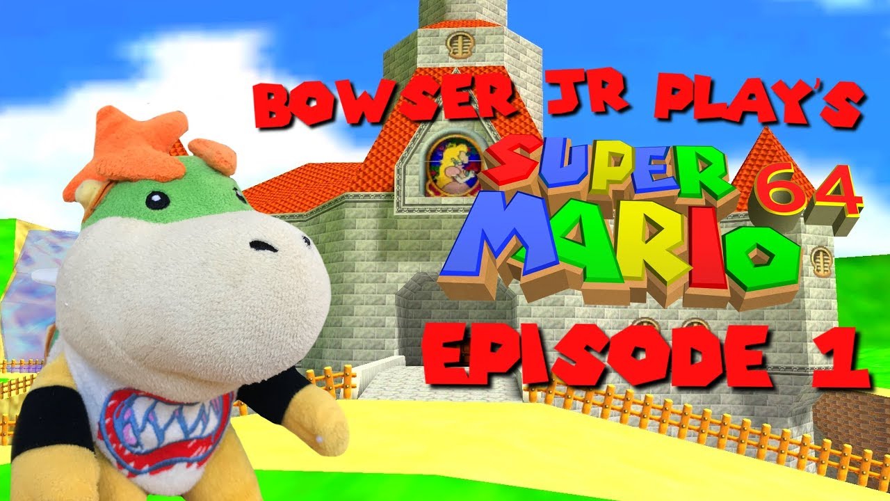 Bowser Jr Plays Super Mario 64 Episode 1