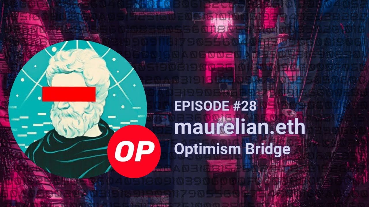 Push & Pop #28 - maurelian - Optimism Bridge