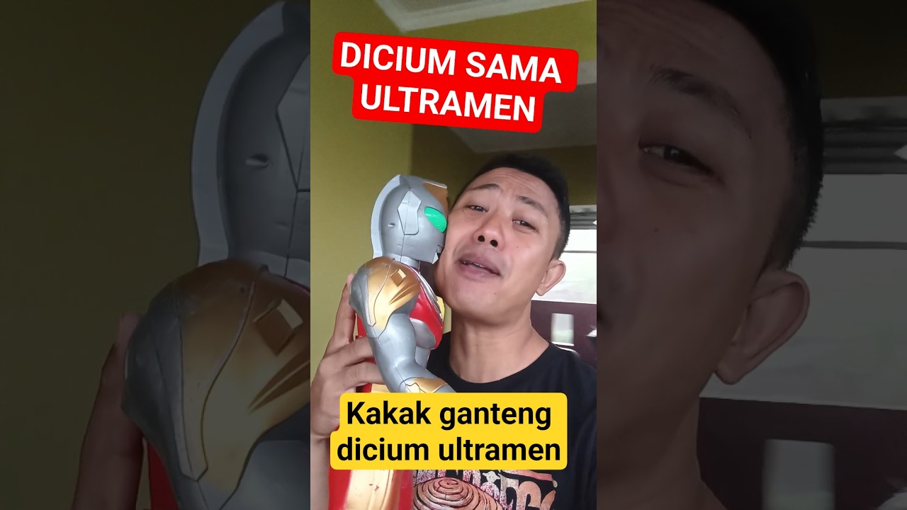 kok bisa kakak ganteng dicium ultramen telolet 
