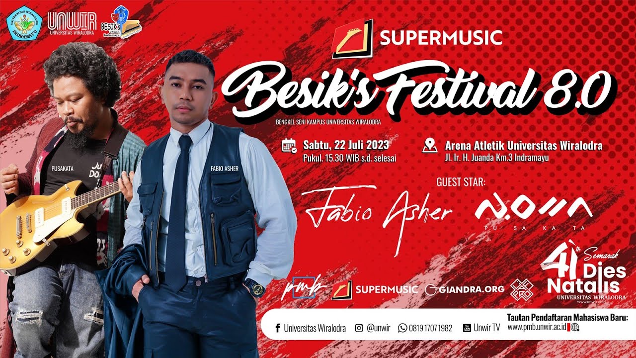 LIVE FABIO ASHER DAN PUSAKATA PART 2 BESIK's FESTIVAL 8.0 DALAM RANGKA DIES NATALIS UNWIR KE-41
