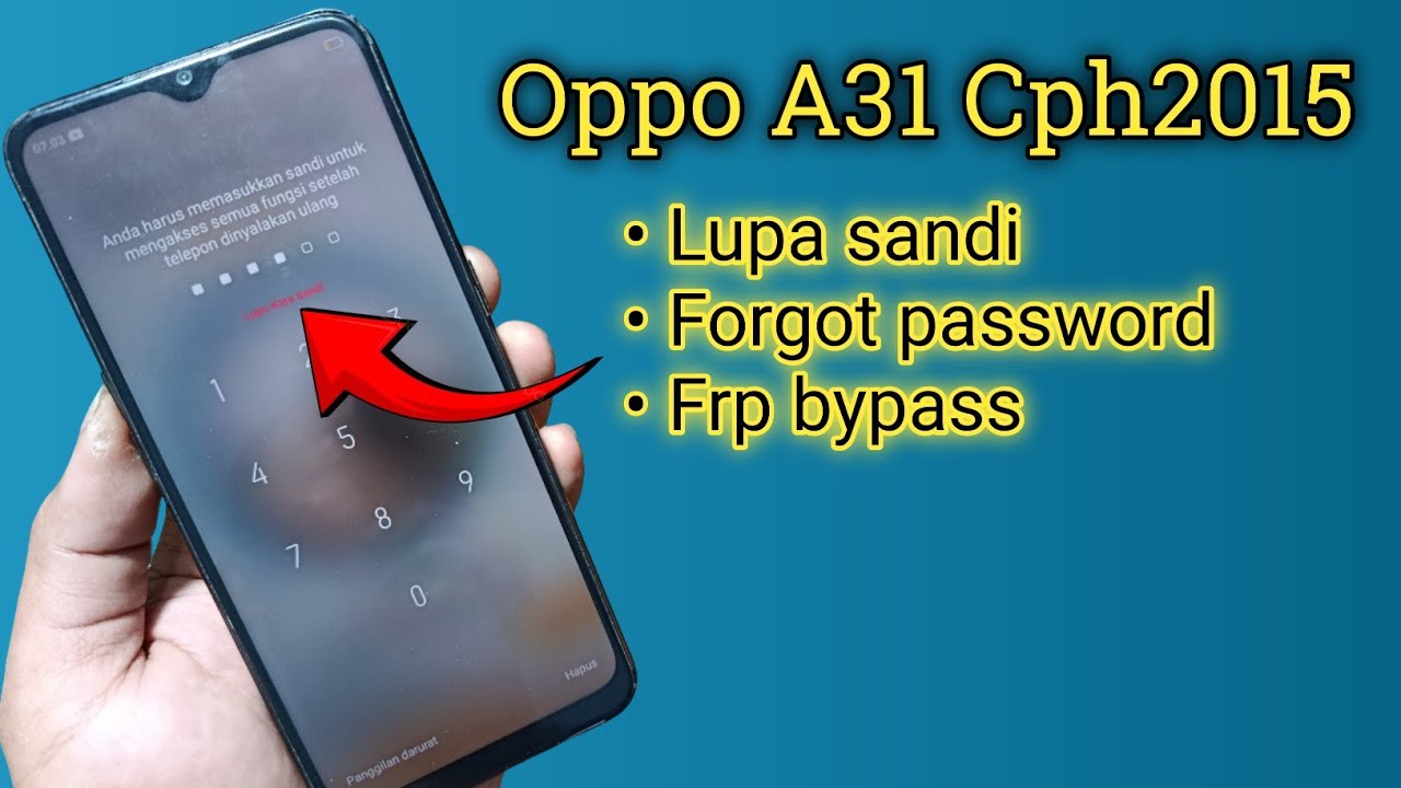 Oppo a31 cph2015 lupa sandi | Oppo a31 pattern password unlock