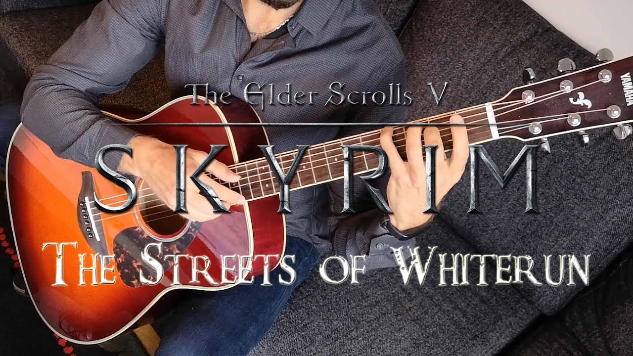 The Streets of Whiterun - The Elder Scrolls V: Skyrim on Guitar
